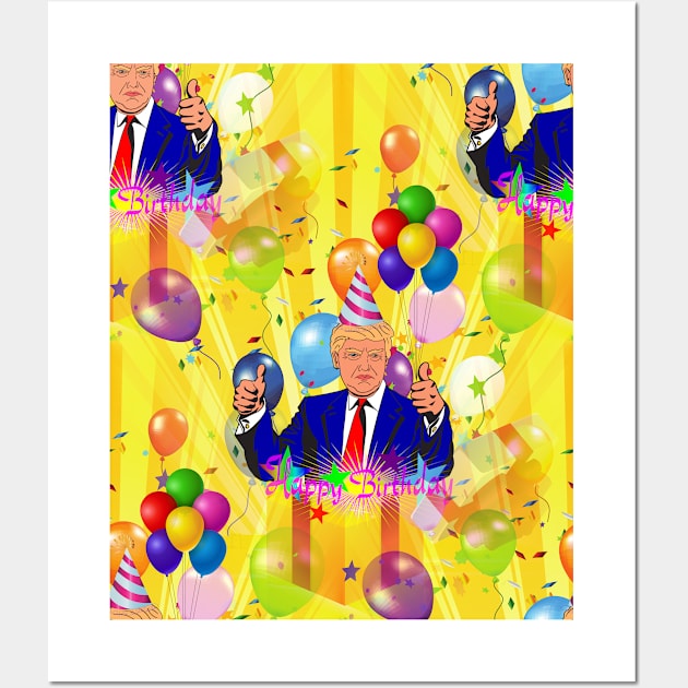 happy birthday donald trump Wall Art by gossiprag